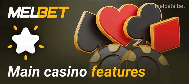 About the features of Melbet online casino
