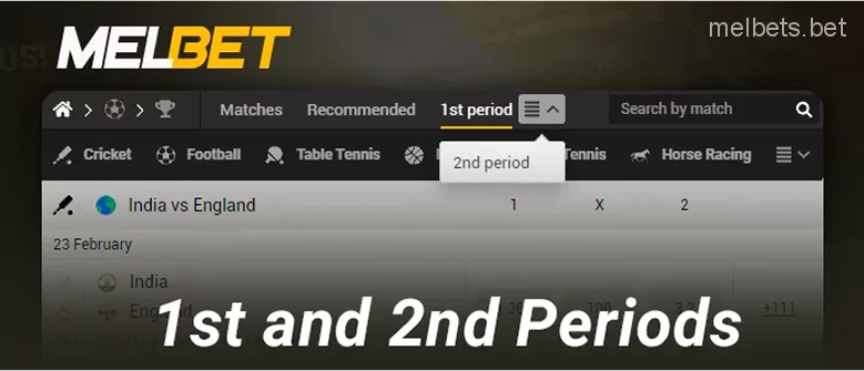 Place your bets on match periods at Melbet - first and second periods